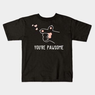 You're Pawsome Kids T-Shirt